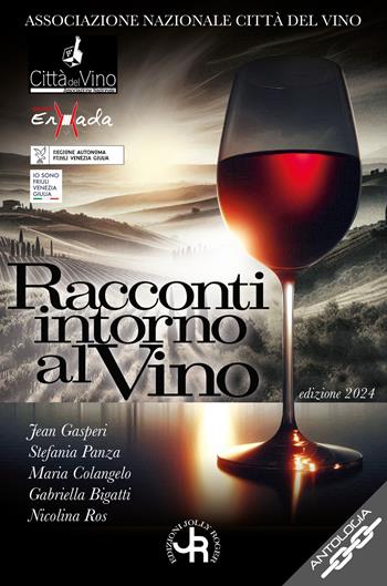 Racconti intorno al vino. Edizione 2024. Vini e confini  - Libro Jolly Roger 2024, Antologia | Libraccio.it