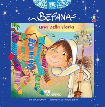 Befana. Una bella storia - Katty Pann - Libro Sanpino 2025 | Libraccio.it