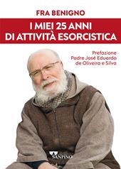I miei 25 anni di attività esorcistica