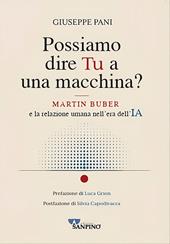 Possiamo dire tu a una macchina? Martin Buber e la relazione umana nell'era dell'IA