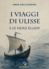 I viaggi di Ulisse e le Isole Egadi