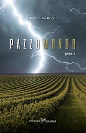 Pazzo mondo. Ediz. integrale
