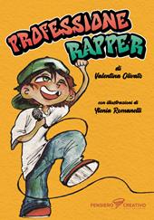 Professione rapper. Ediz. illustrata