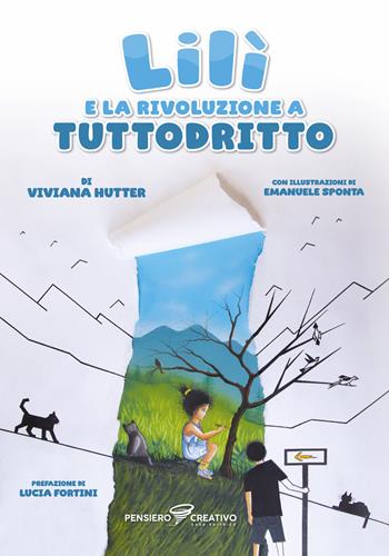 Lilì e la rivoluzione a Tuttodritto. Ediz. illustrata - Viviana Hutter - Libro Agenzia Pensiero Creativo 2025, Narrativa per ragazzi | Libraccio.it