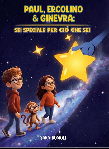 Paul, Ercolino e Ginevra. Sei speciale per ciò che sei. Ediz. illustrata - Sara Romoli - Libro Agenzia Pensiero Creativo 2026, Albi illustrati | Libraccio.it
