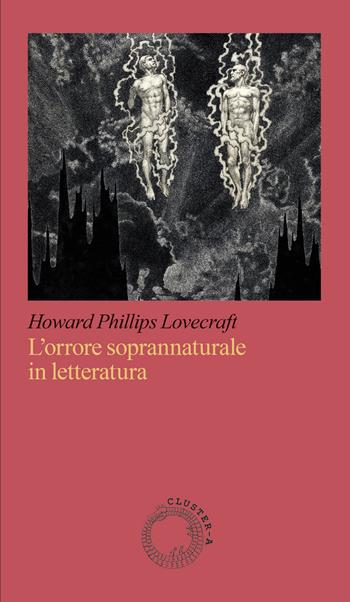 L'orrore soprannaturale in letteratura - Howard P. Lovecraft - Libro Cluster - A 2026, Prisma | Libraccio.it