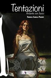 Tentazioni. Andante con fuoco