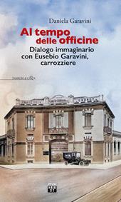 Al tempo delle officine. Dialogo immaginario con Eusebi