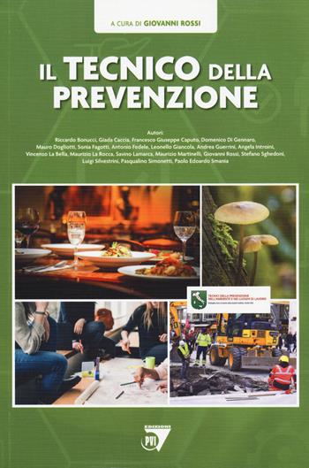 Il tecnico della prevenzione  - Libro Le Point Vétérinaire Italie 2025, PVI-Accademia | Libraccio.it