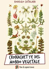 Cronachette del mondo vegetale