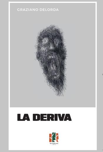 La deriva - Graziano Delorda - Libro Fox&Sparrows Edizioni 2025 | Libraccio.it