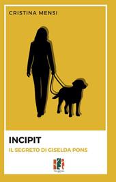 Incipit. Il segreto di Giselda Pons