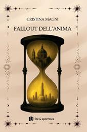 Fallout dell’anima