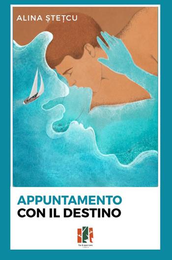 Appuntamento con il destino - Alina ?tetcu - Libro Fox&Sparrows Edizioni 2026 | Libraccio.it