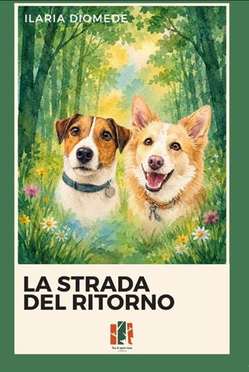 La strada del ritorno - Ilaria Diomede - Libro Fox&Sparrows Edizioni 2026 | Libraccio.it