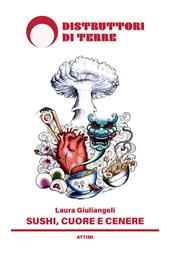 Sushi, cuore e cenere