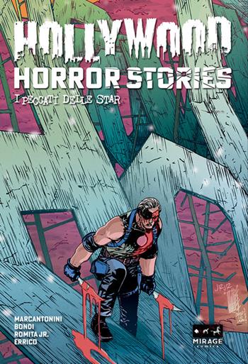 Hollywood Horror Stories. I peccati delle star - Francesco Marcantonini, Marcello Bondi - Libro Mirage Comics 2025 | Libraccio.it