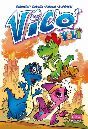 Vico. Vol. 1 - Marco Palazzi, Massimiliano Valentini, Donald Soffritti - Libro Mirage Comics 2025 | Libraccio.it