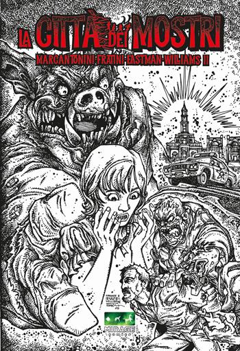 La città dei mostri. Ediz. variant - Francesco Marcantonini - Libro Mirage Comics 2025 | Libraccio.it