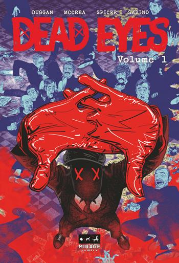 Dead Eyes. Ediz. variant. Vol. 1 - Gerry Duggan - Libro Mirage Comics 2026 | Libraccio.it
