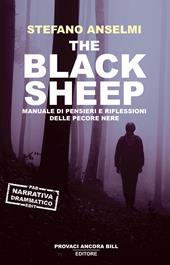 The black sheep. Manuale di pensieri e riflessioni delle pecore nere