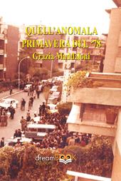 Quell'anomala primavera del '78