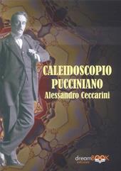 Caleidoscopio pucciniano. Puccini e Pisa. Vol. 2