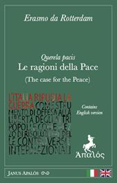 Querela pacis. Le ragioni della pace. Ediz. italiana e inglese