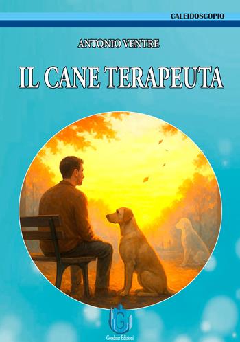 Il cane terapeuta - Antonio Ventre - Libro Gondour 2025 | Libraccio.it