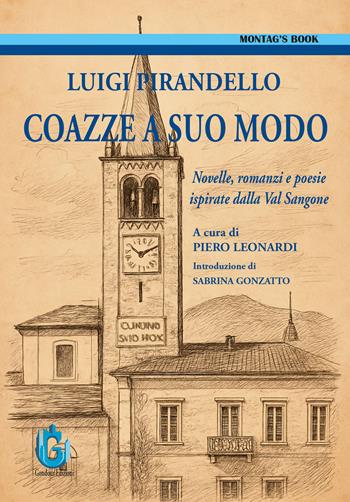 Coazze a suo modo. Novelle, romanzi e poesie ispirate dalla Val Sangone - Luigi Pirandello - Libro Gondour 2025 | Libraccio.it