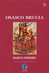 Osasco brucia. Nuova ediz.