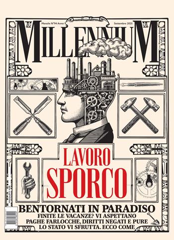 MillenniuM (2025). Vol. 94: Lavoro sporco, bentornati in paradiso  - Libro Millennium 2025 | Libraccio.it