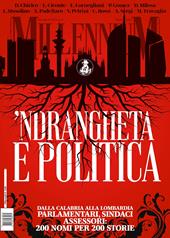 MillenniuM (2025). Vol. 95: Ndrangheta e politica. Dalla Calabria alla Lombardia. Parlamentari, sindaci, assessori: 200 nomi per 200 storie