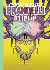 Brandelli d'Italia. Ediz. illustrata
