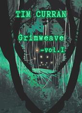 Grimweave. Vol. 1
