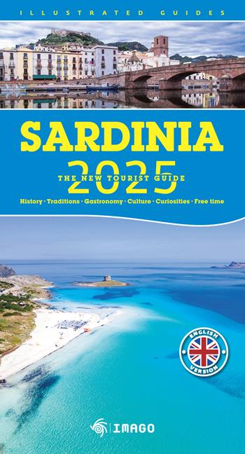 Sardinia 2025. The new tourist guide. Ediz. a colori  - Libro Imago 2025, Illustrati | Libraccio.it