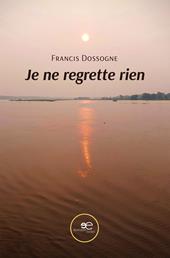 Je ne regrette rien