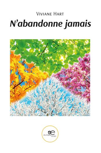 N'abandonne jamais - Viviane Hart - Libro Europe Livres 2024, Chronos | Libraccio.it