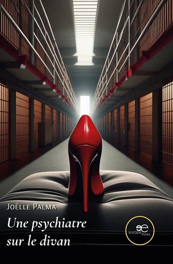 Une psychiatre sur le divan - Joëlle Palma - Libro Europe Livres 2025, Chronos | Libraccio.it