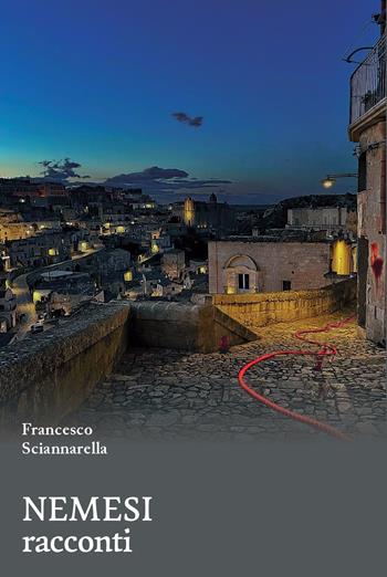 Nemesi - Francesco Sciannarella - Libro La valle del tempo 2025, Tracce di memoria | Libraccio.it