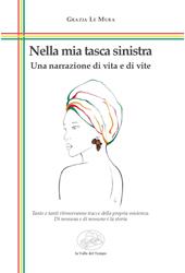 Nella mia tasca sinistra. Una narrazione di vita e di vite