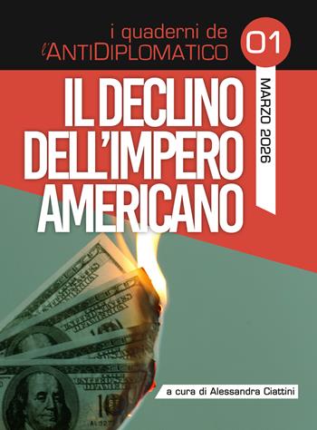 Il declino dell'Impero Americano - Alberto Bradanini, Luca Busca - Libro L.A.D. Edizioni 2026, I quaderni de L'AntiDiplomatico | Libraccio.it