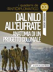 Dal Nilo all'Eufrate anatomia di un progetto coloniale