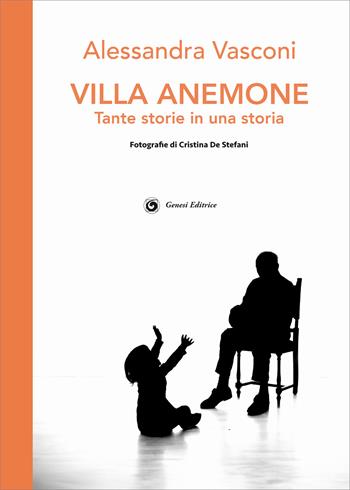 Villa Anemone. Tante storie in una storia - Alessandra Vasconi - Libro Genesi Editrice 2025, Okeanos | Libraccio.it