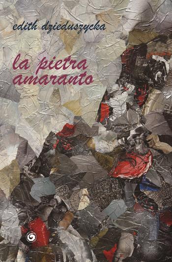 La pietra amaranto - Edith Dzieduszycka - Libro Genesi Editrice 2025, Cefeide | Libraccio.it