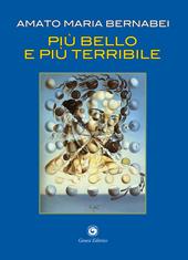 Più bello e più terribile
