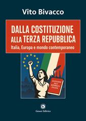 Dalla Costituzione alla Terza Repubblica. Italia, Europa e mondo contemporaneo
