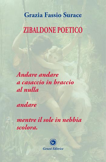 Zibaldone poetico - Grazia Fassio Surace - Libro Genesi Editrice 2026, Cefeide | Libraccio.it