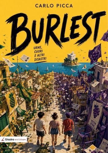 Burlest. Urne, cuori e altri disastri - Carlo Picca - Libro Giazira Scritture 2026 | Libraccio.it