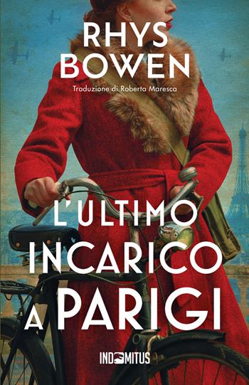 L'ultimo incarico a Parigi - Rhys Bowen - Libro Indomitus Publishing 2026 | Libraccio.it